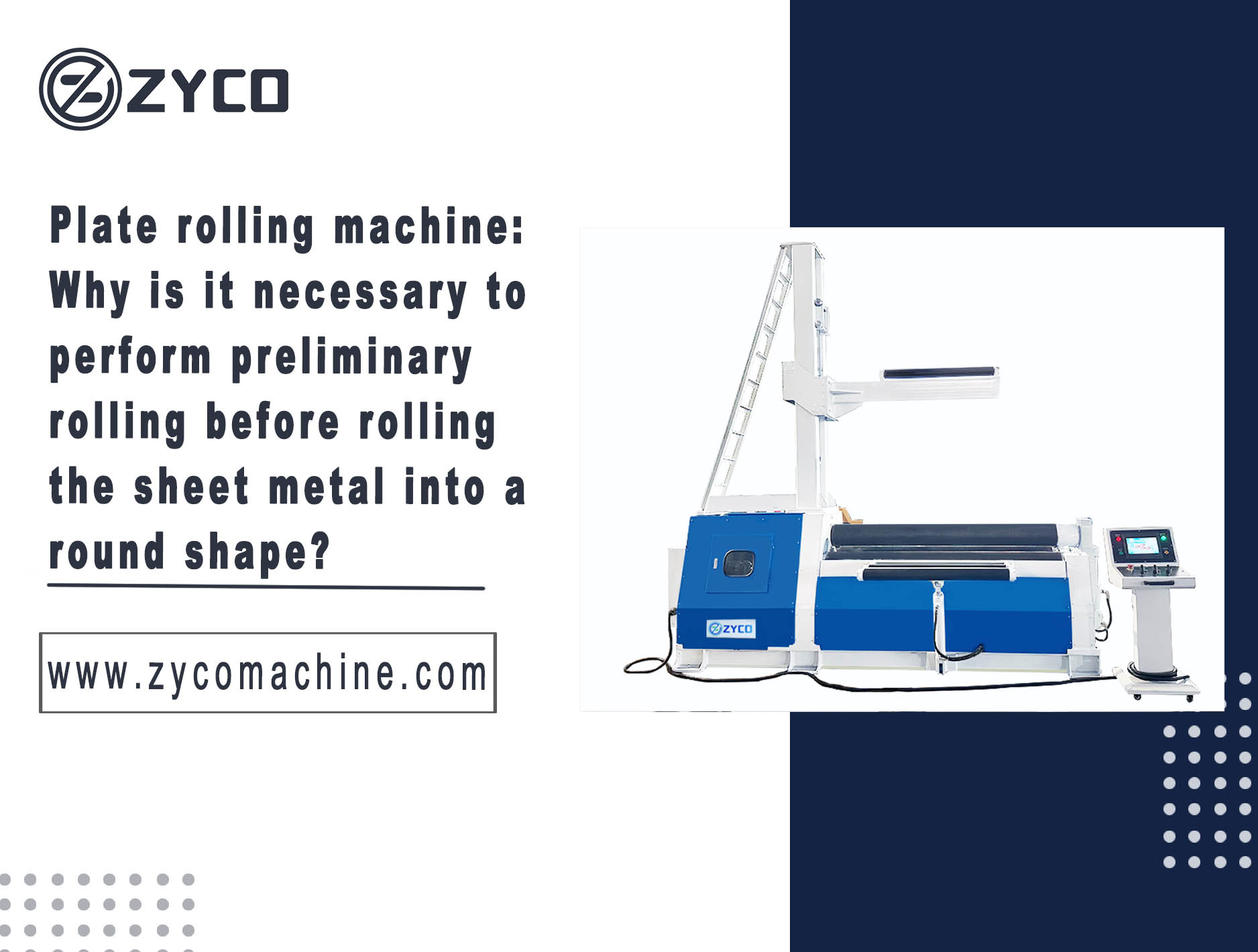 Rolling Machine: perché è necessario eseguire rotoli preliminari prima di arrotolare la lamiera a forma rotonda?